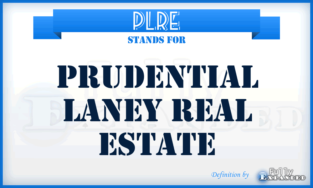 PLRE - Prudential Laney Real Estate