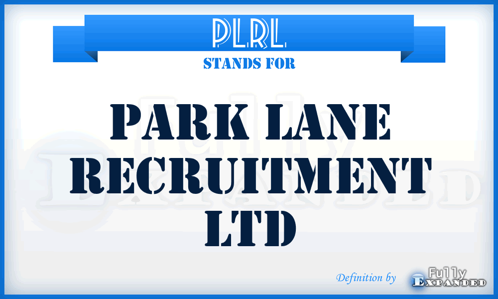 PLRL - Park Lane Recruitment Ltd