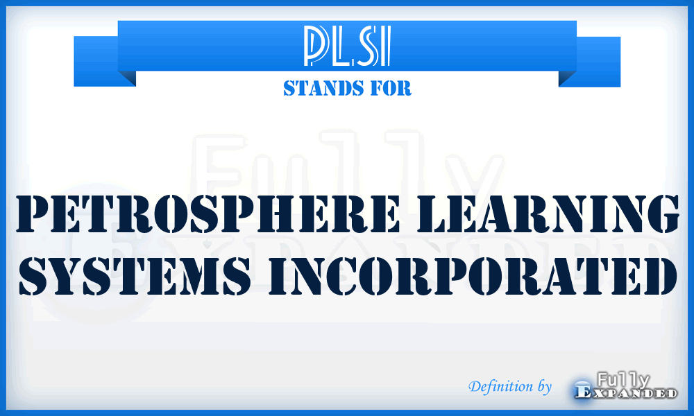 PLSI - Petrosphere Learning Systems Incorporated