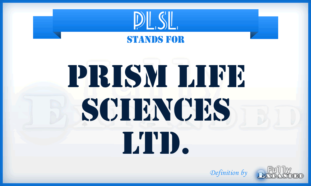 PLSL - Prism Life Sciences Ltd.
