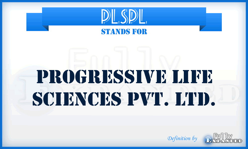 PLSPL - Progressive Life Sciences Pvt. Ltd.