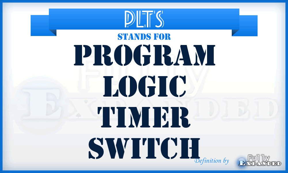 PLTS - Program Logic Timer Switch