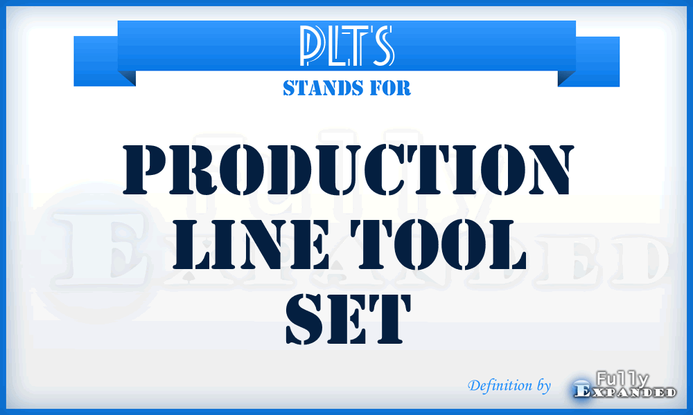 PLTS - Production Line Tool Set