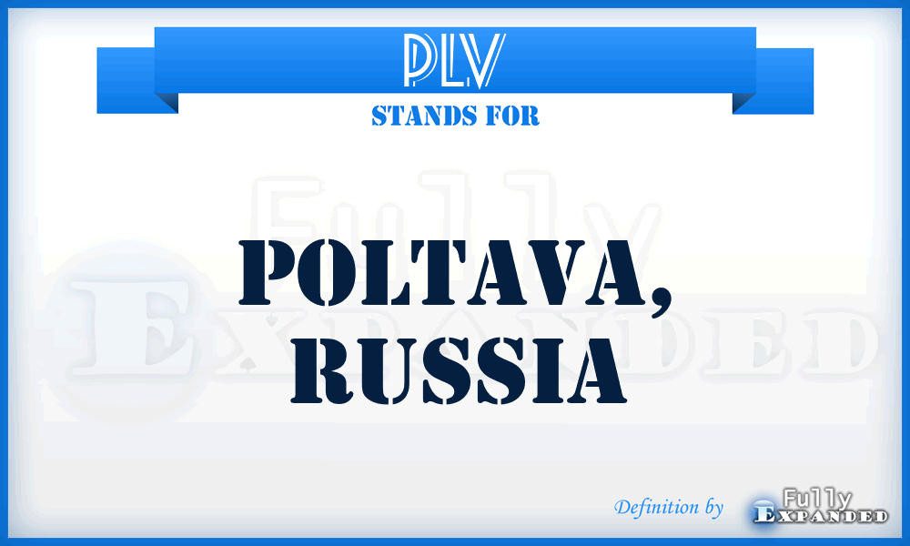 PLV - Poltava, Russia