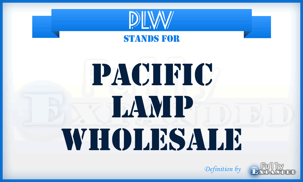 PLW - Pacific Lamp Wholesale