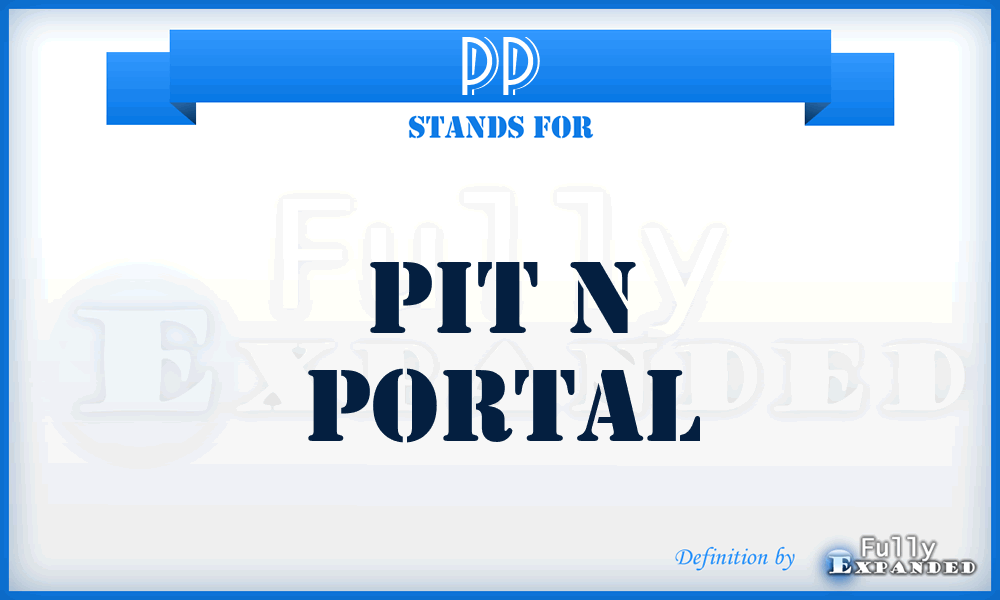 PP - Pit n Portal