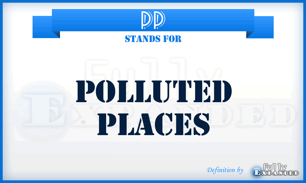 PP - Polluted Places