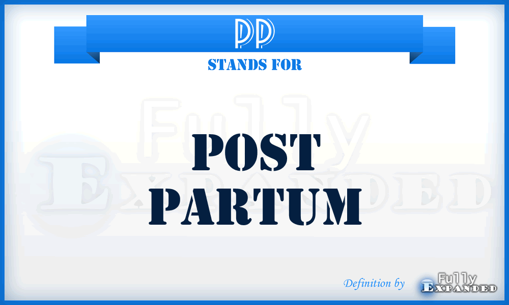 PP - Post Partum