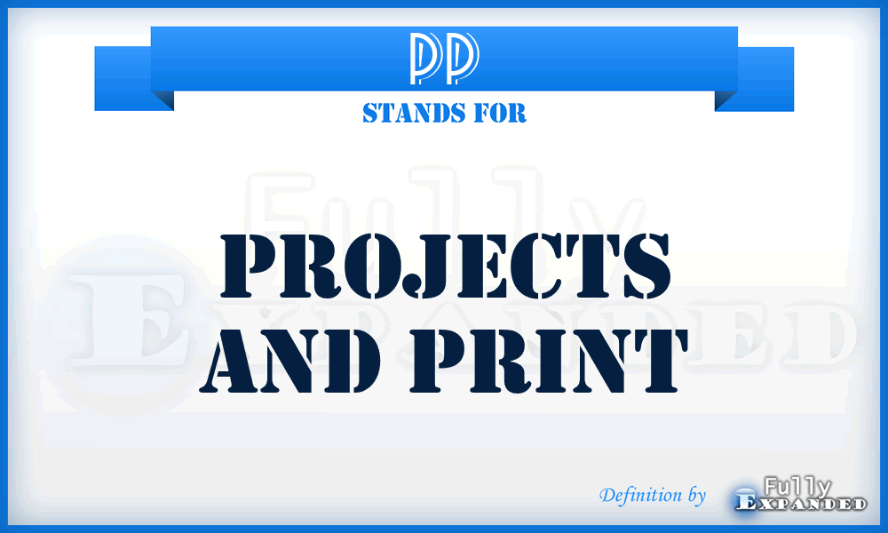 PP - Projects and Print