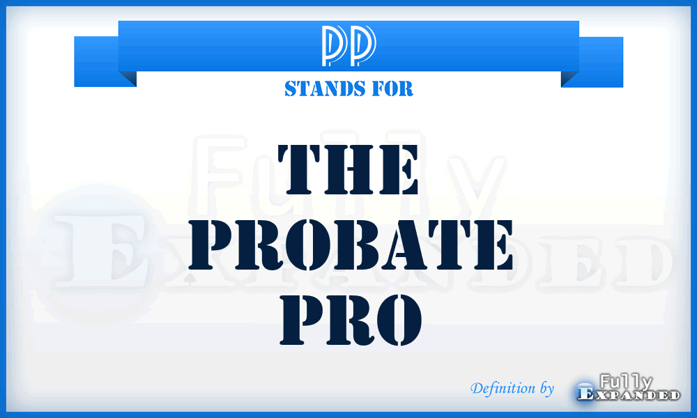 PP - The Probate Pro