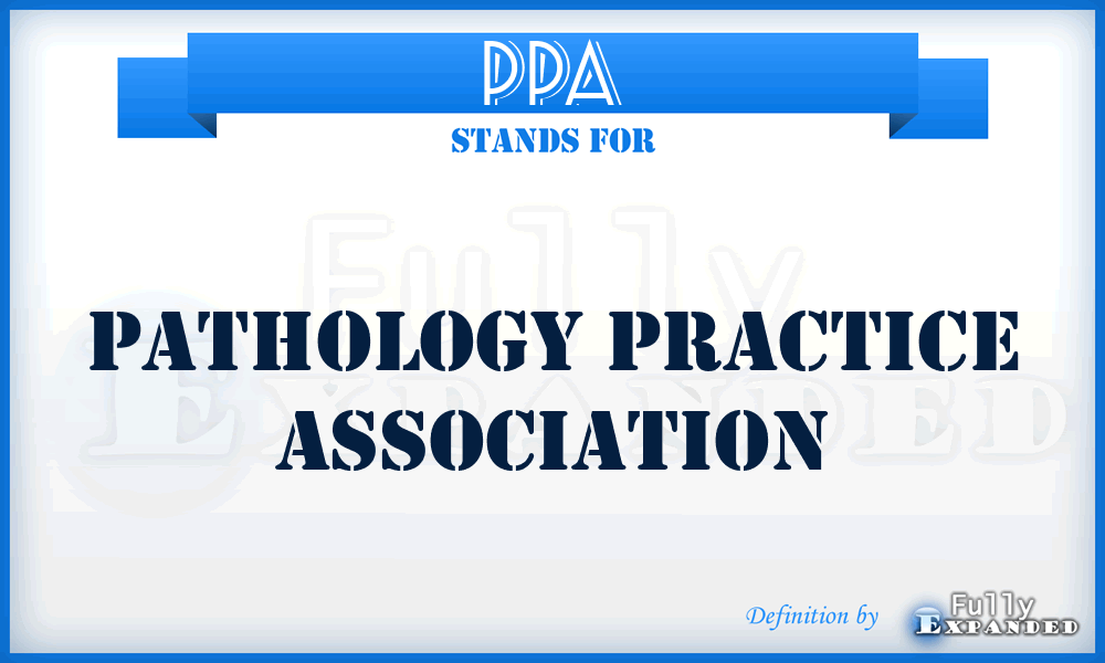 PPA - Pathology Practice Association