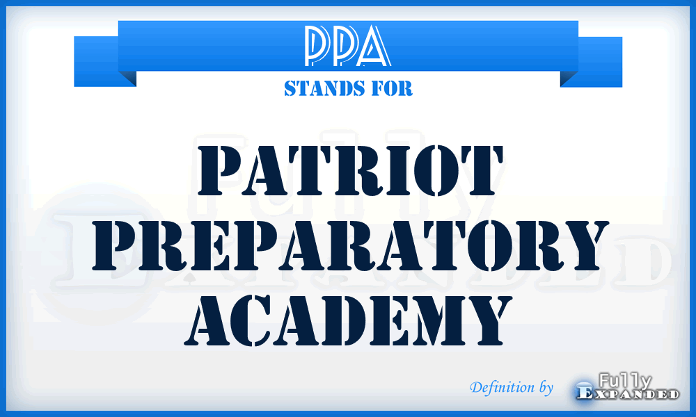 PPA - Patriot Preparatory Academy