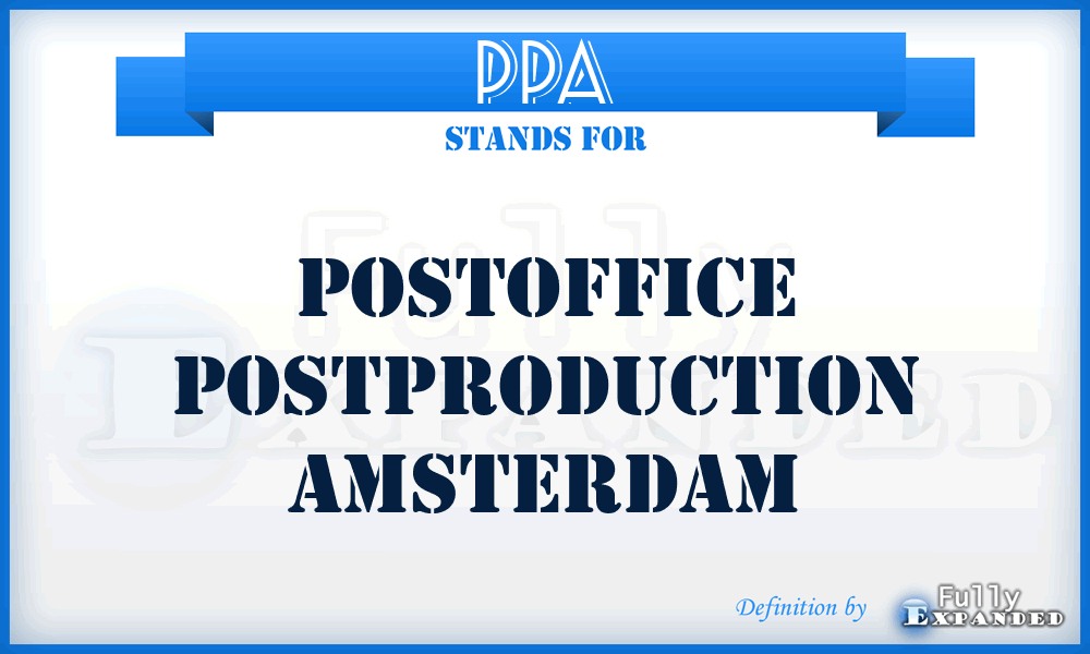 PPA - Postoffice Postproduction Amsterdam