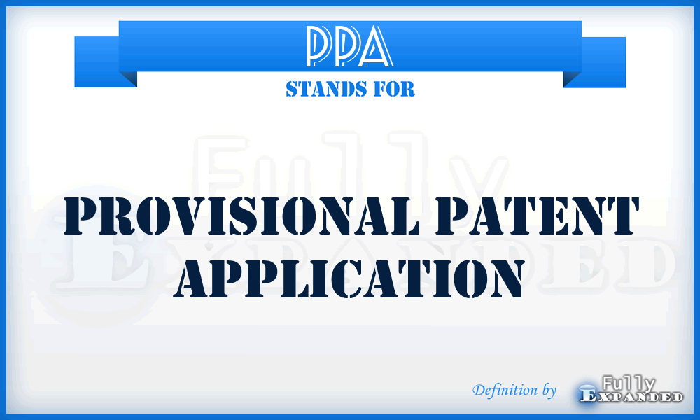 PPA - Provisional Patent Application