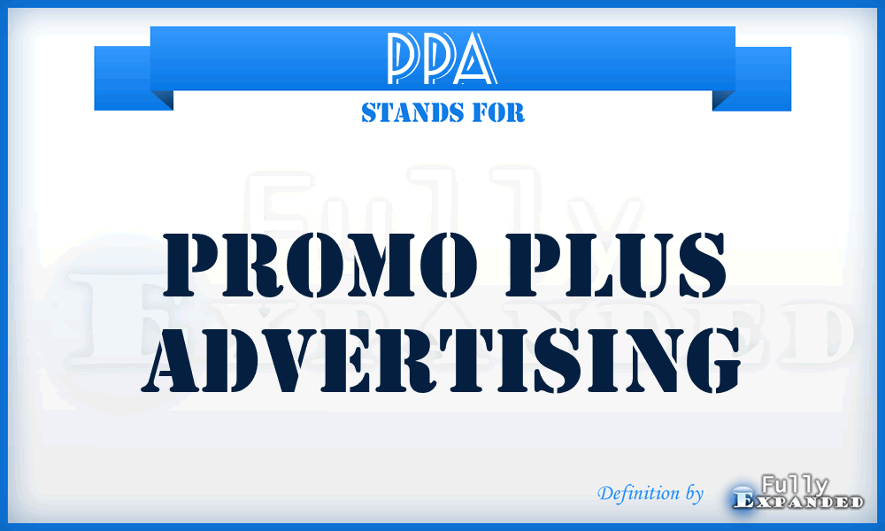 PPA - Promo Plus Advertising