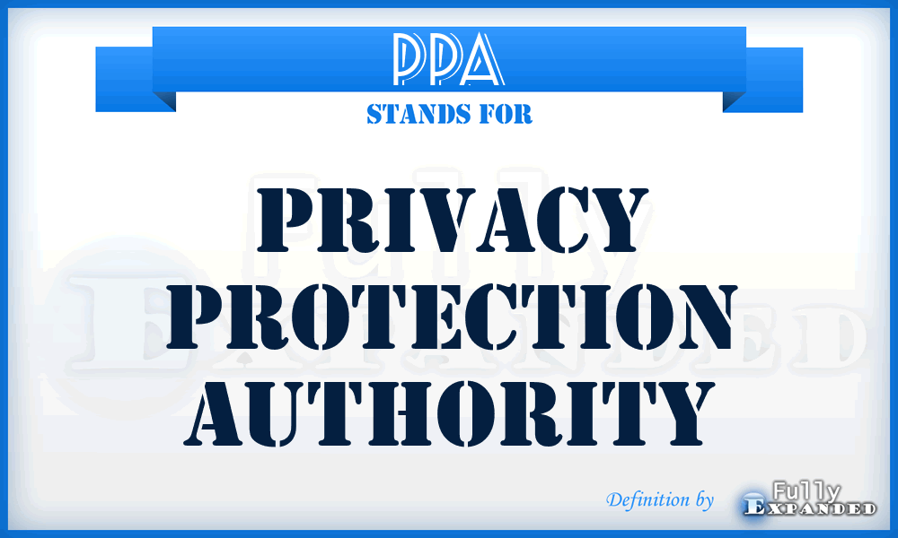 PPA - Privacy Protection Authority