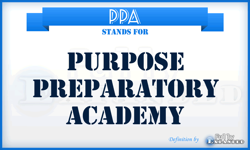 PPA - Purpose Preparatory Academy