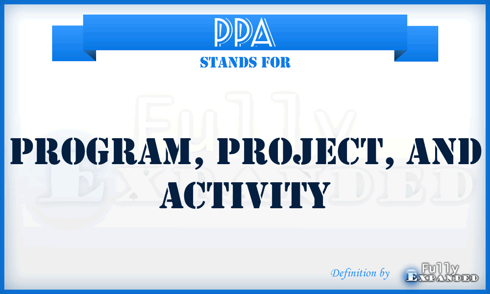 PPA - program, project, and activity