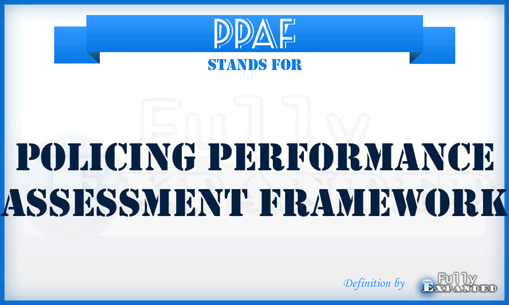 PPAF - Policing Performance Assessment Framework