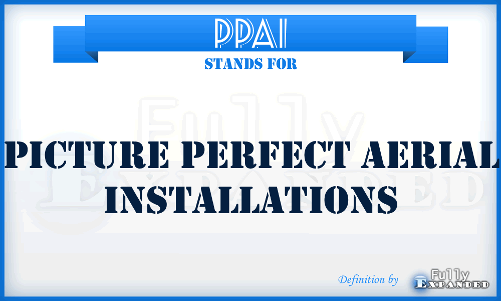 PPAI - Picture Perfect Aerial Installations