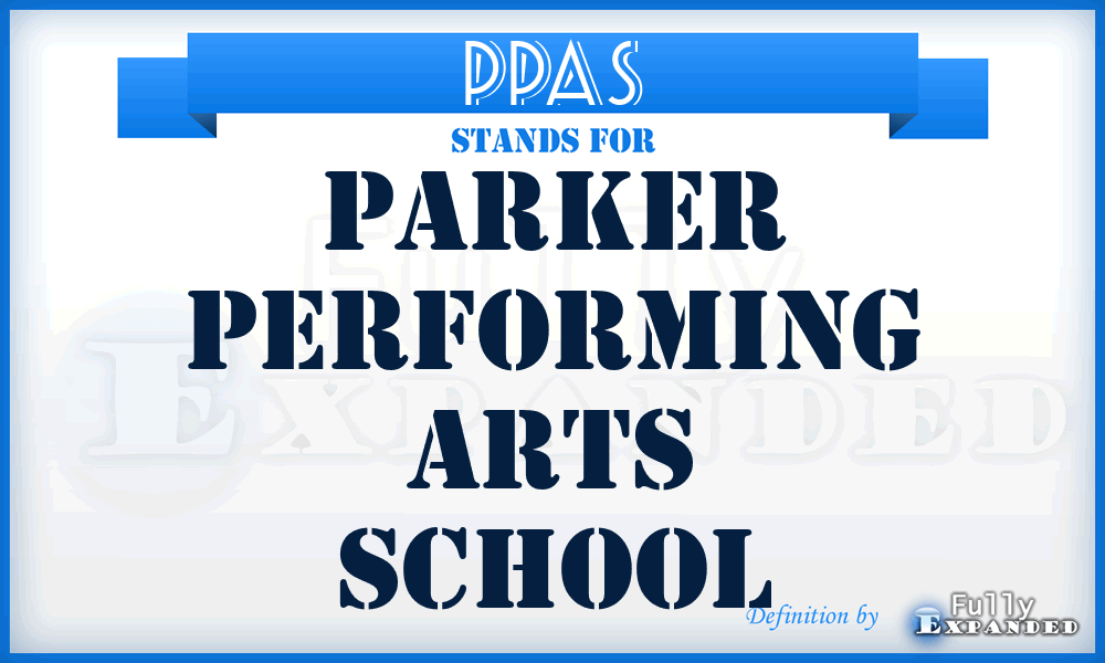 PPAS - Parker Performing Arts School