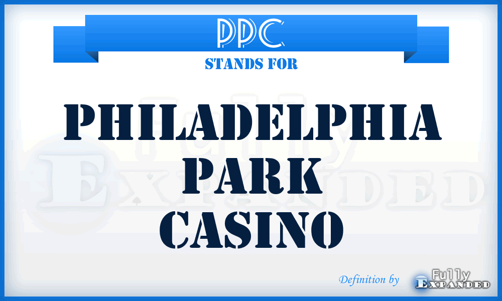 PPC - Philadelphia Park Casino