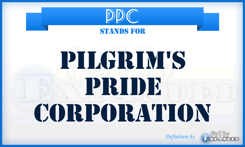 PPC - Pilgrim's Pride Corporation