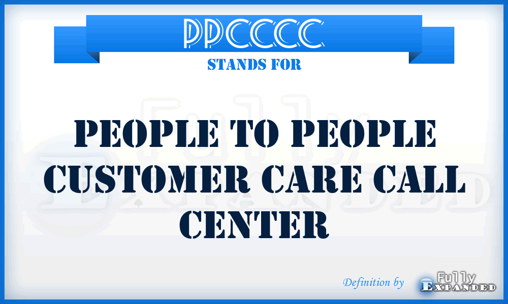PPCCCC - People to People Customer Care Call Center