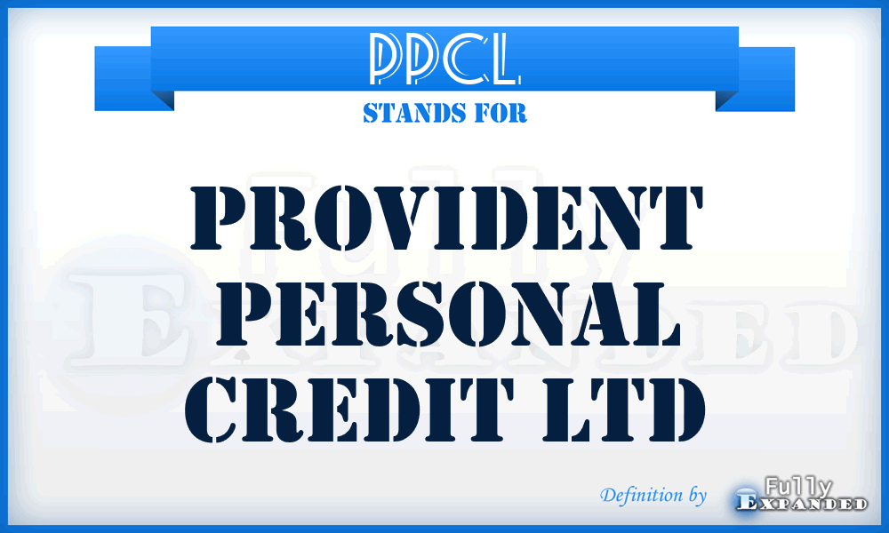 PPCL - Provident Personal Credit Ltd