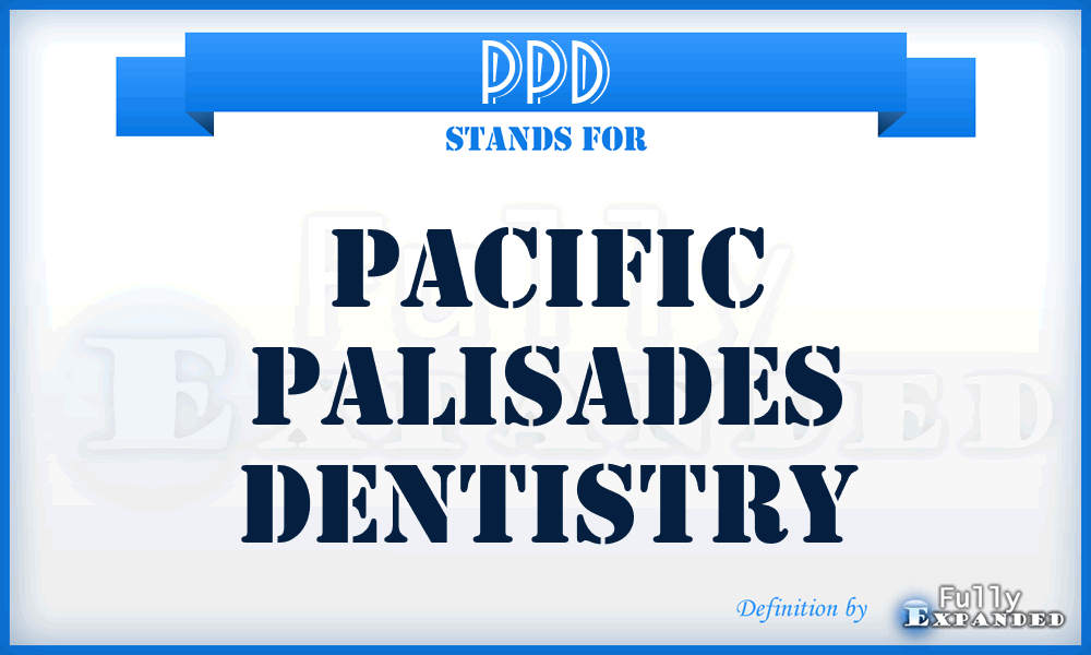 PPD - Pacific Palisades Dentistry