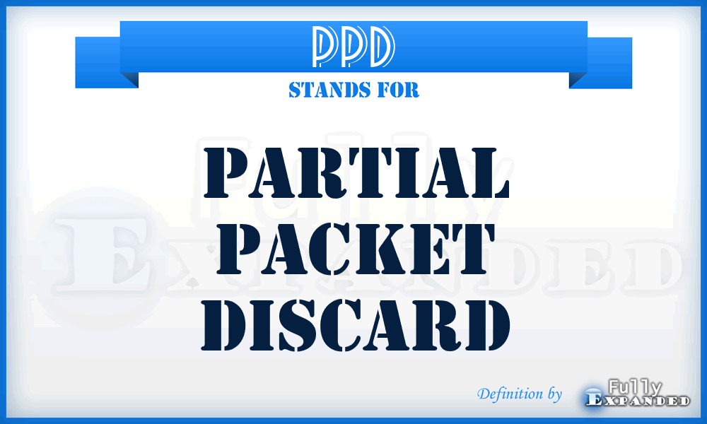 PPD - Partial Packet Discard