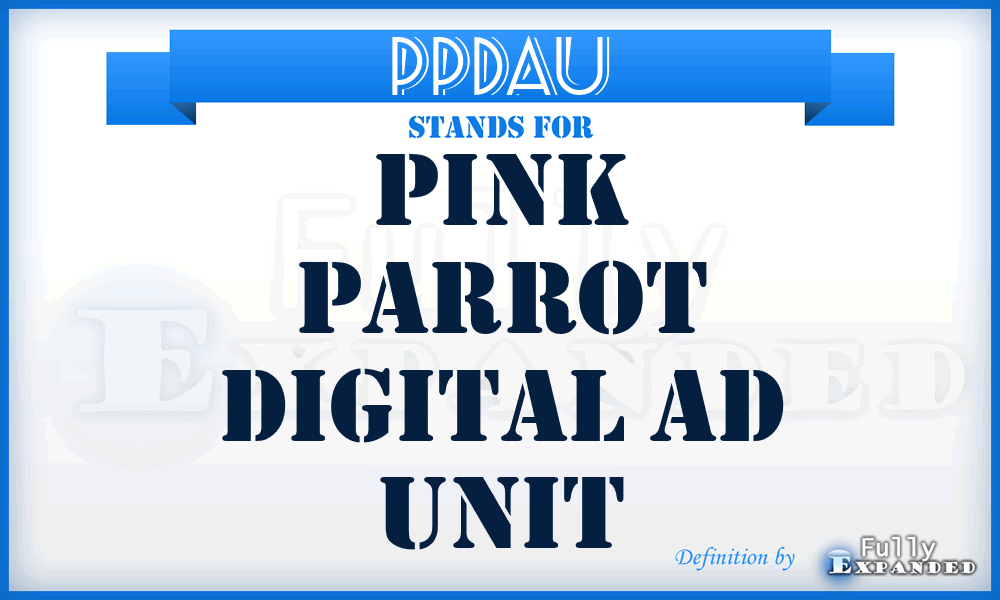 PPDAU - Pink Parrot Digital Ad Unit