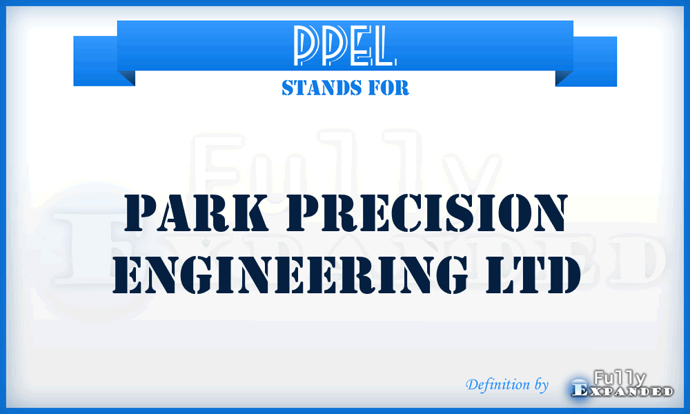 PPEL - Park Precision Engineering Ltd
