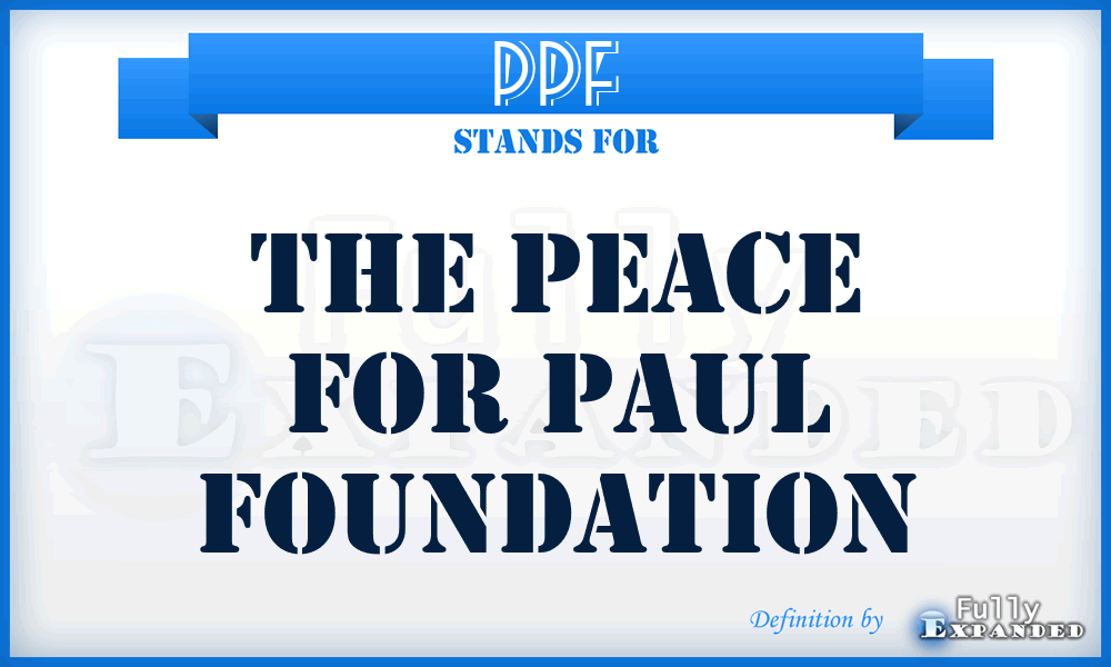 PPF - The Peace for Paul Foundation