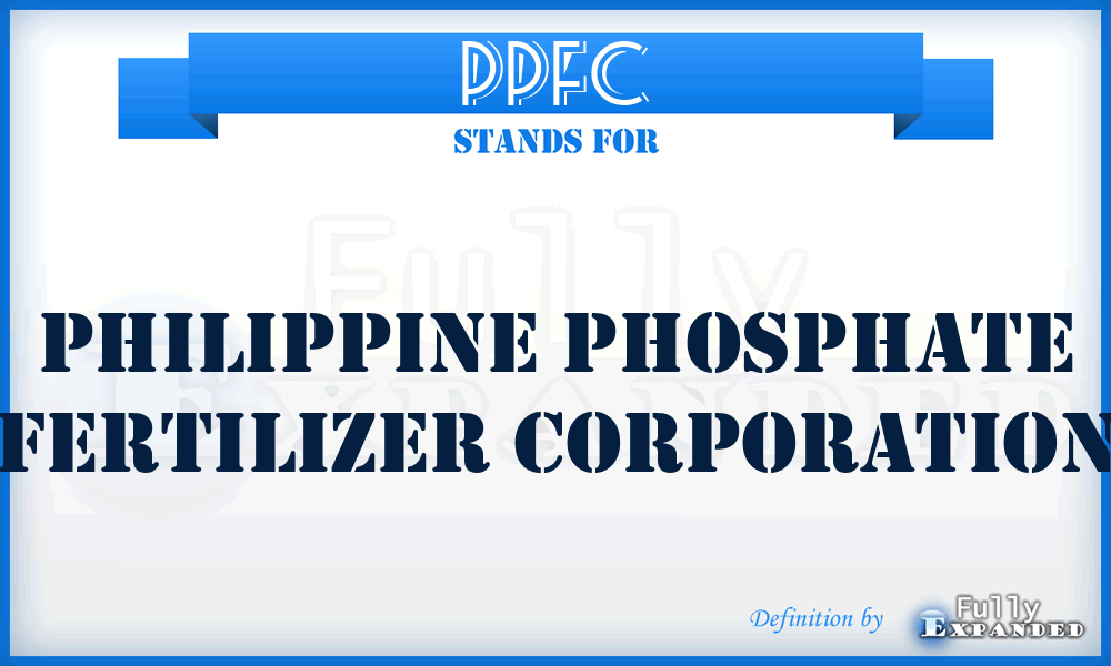 PPFC - Philippine Phosphate Fertilizer Corporation