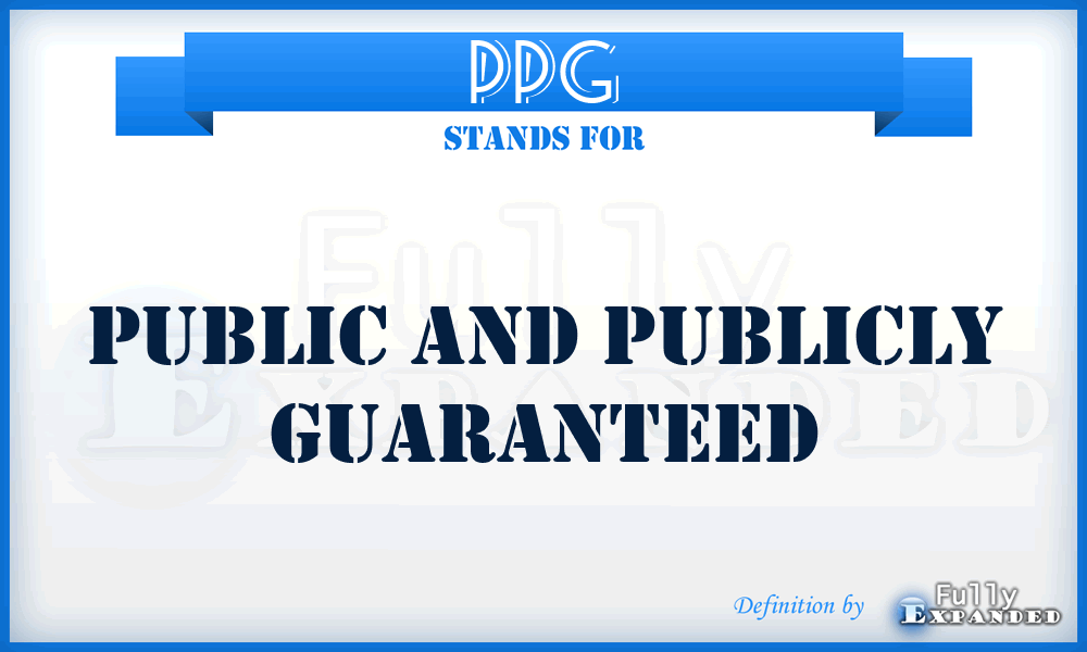 PPG - Public And Publicly Guaranteed