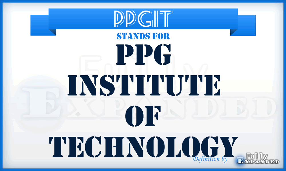 PPGIT - PPG Institute of Technology