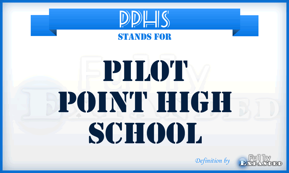 PPHS - Pilot Point High School