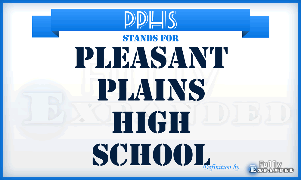 PPHS - Pleasant Plains High School