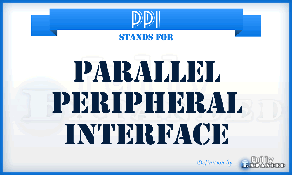 PPI - Parallel Peripheral Interface
