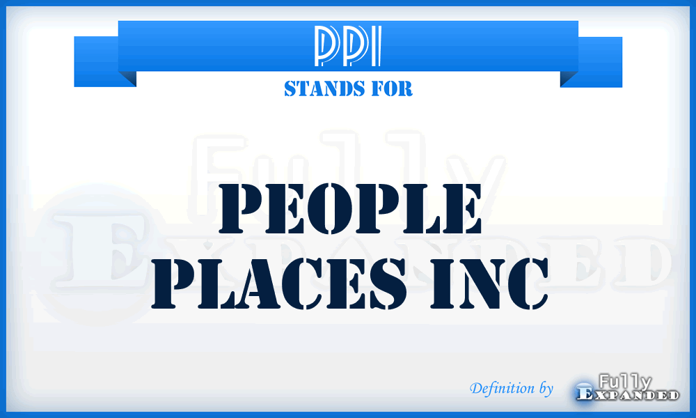 PPI - People Places Inc