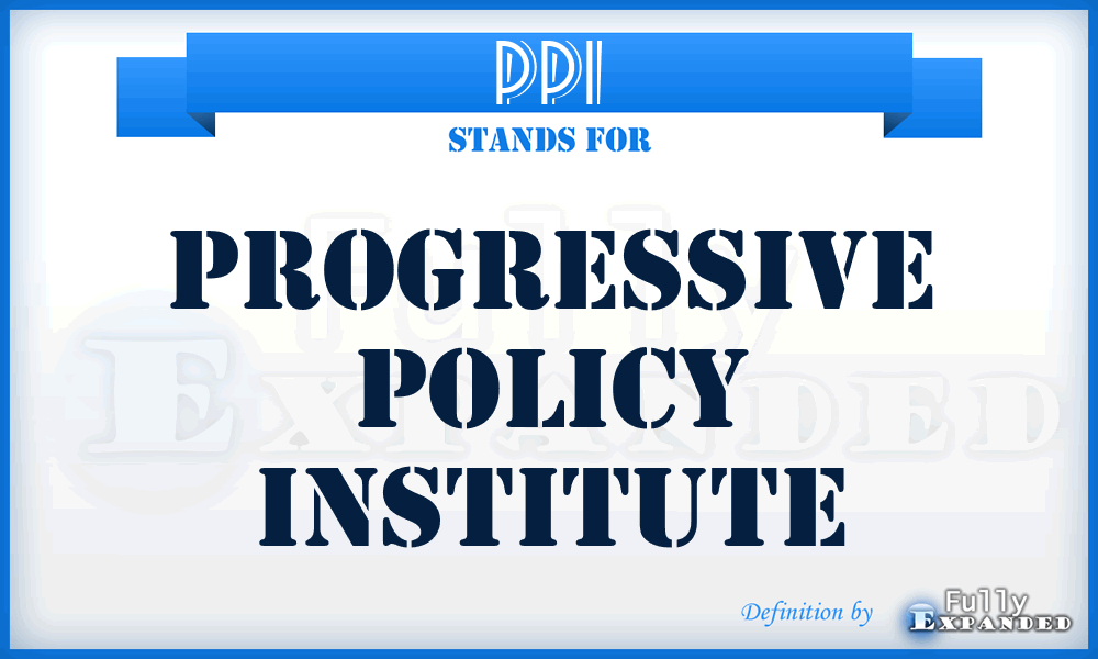 PPI - Progressive Policy Institute