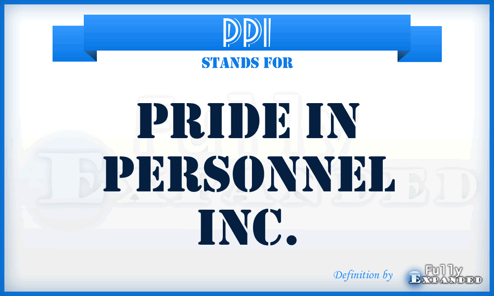 PPI - Pride in Personnel Inc.