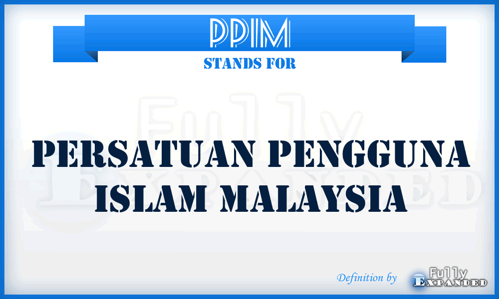 PPIM - Persatuan Pengguna Islam Malaysia