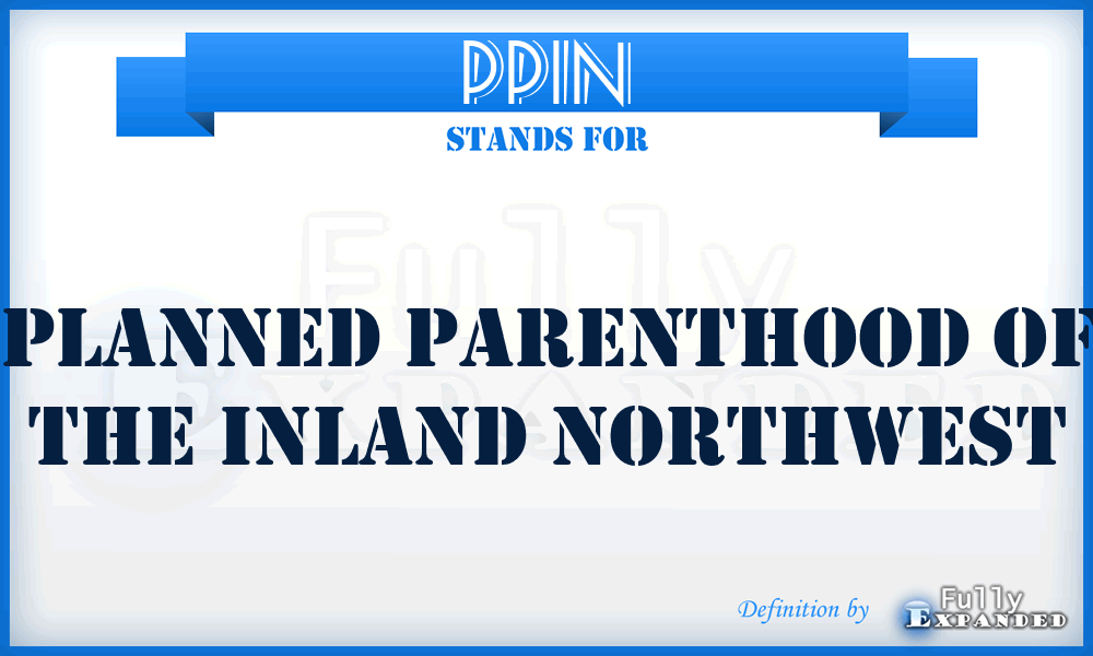 PPIN - Planned Parenthood of the Inland Northwest