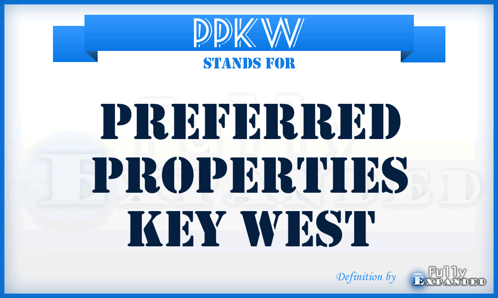 PPKW - Preferred Properties Key West