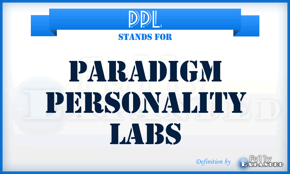 PPL - Paradigm Personality Labs