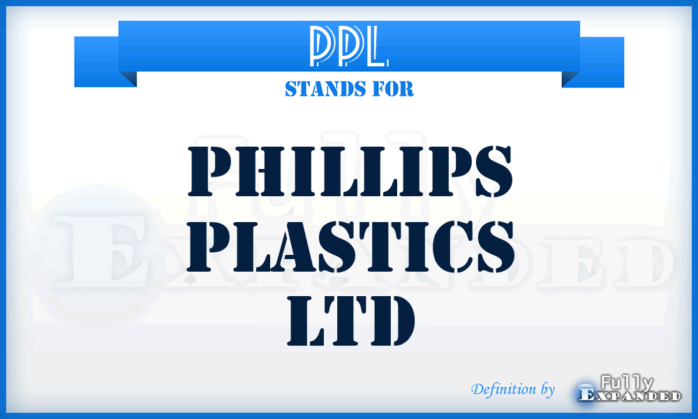 PPL - Phillips Plastics Ltd