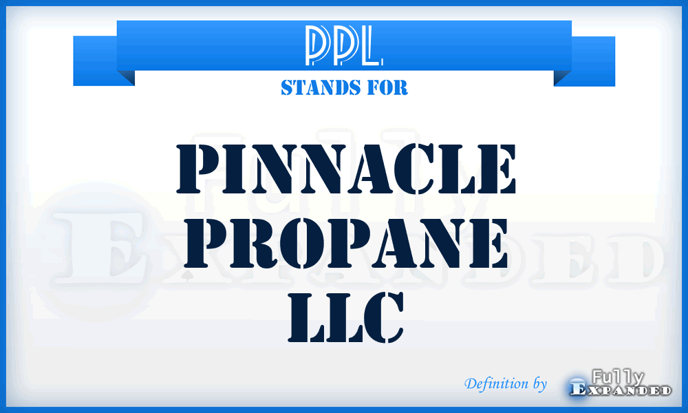 PPL - Pinnacle Propane LLC