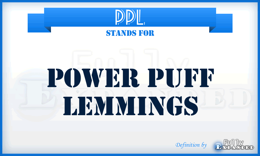 PPL - Power Puff Lemmings